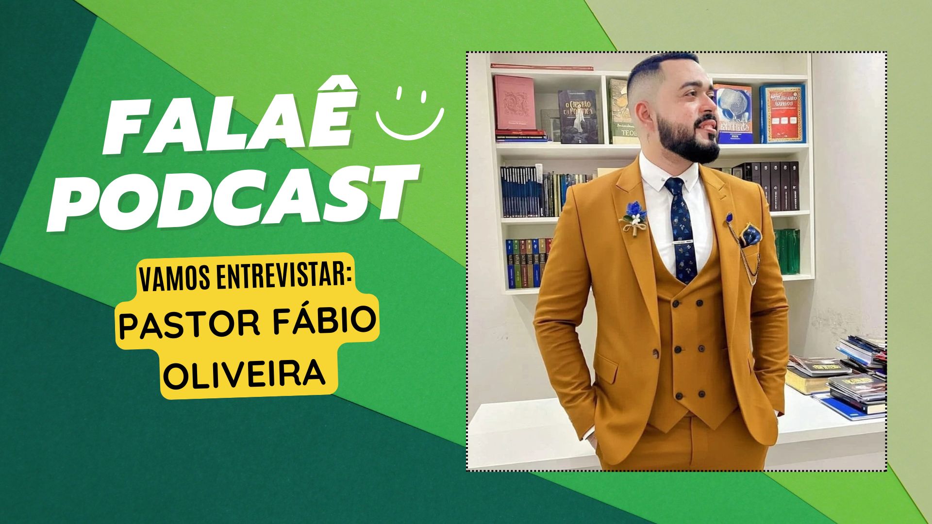 FALAÊ Podcast: Pastor Fábio Oliveira fala sobre fé, teologia e escatologia bíblica