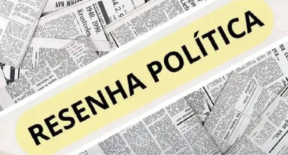 RESENHA POLÍTICA – Federação PP–União: crise agita RO